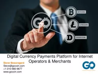 Digital Currency Payments Platform for Internet Operators &amp; Merchants