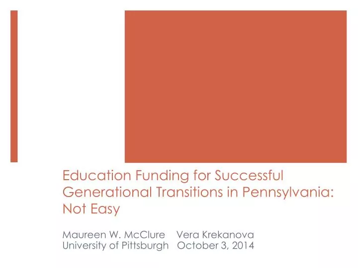 education funding for successful generational transitions in pennsylvania not easy