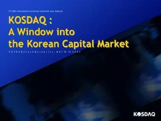 KOSDAQ : A Window into the Korean Capital Market