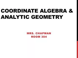 Coordinate Algebra &amp; Analytic Geometry