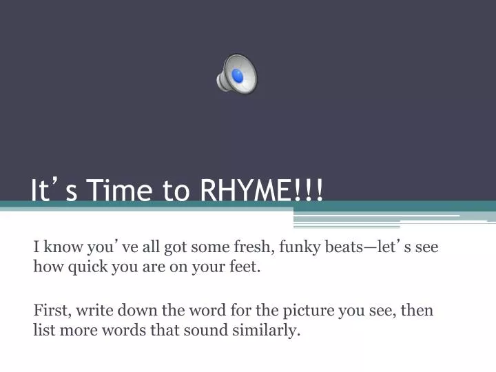 it s time to rhyme