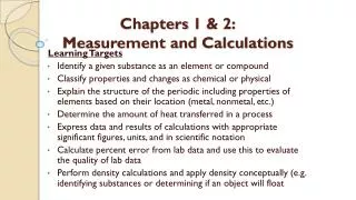 Chapters 1 &amp; 2: Measurement and Calculations