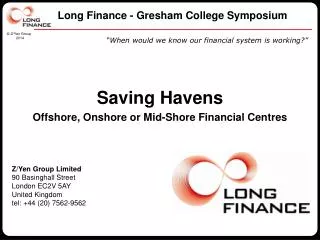Long Finance - Gresham College Symposium