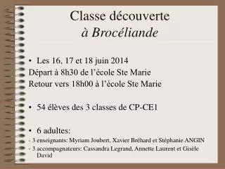 classe d couverte broc liande