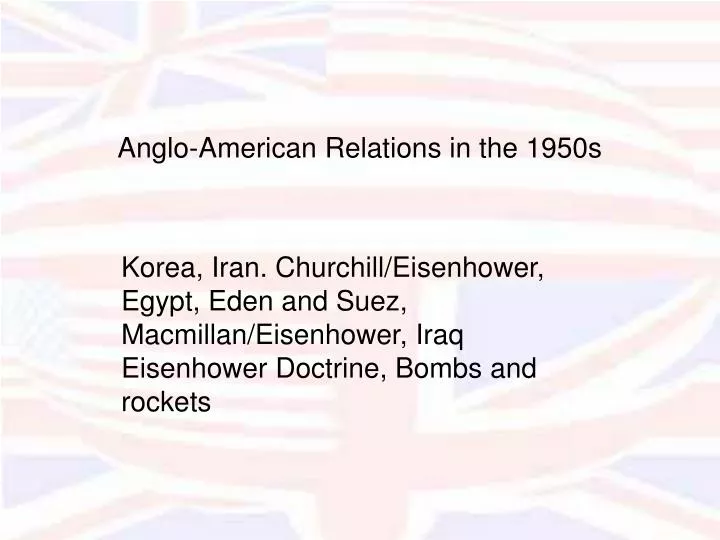 anglo american relations in the 1950s