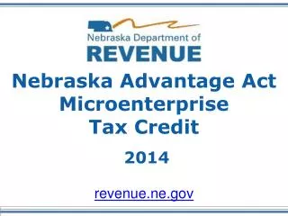Nebraska Advantage Act Microenterprise Tax Credit 2014