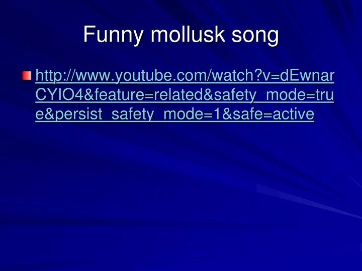 funny mollusk song