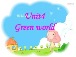 Unit4 Green world