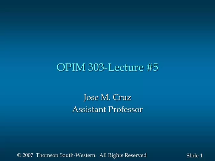 opim 303 lecture 5