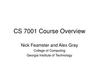 CS 7001 Course Overview