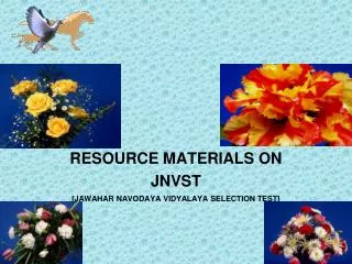 RESOURCE MATERIALS ON JNVST [JAWAHAR NAVODAYA VIDYALAYA SELECTION TEST]