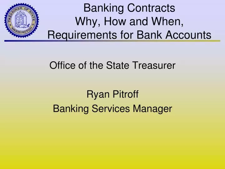 banking contracts why how and when requirements for bank accounts