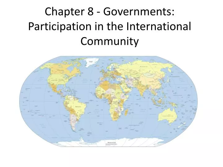 chapter 8 governments participation in the international community