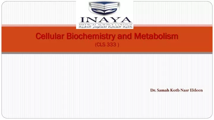 cellular biochemistry and metabolism cls 333
