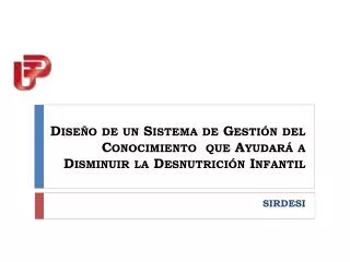 dise o de un sistema de gesti n del conocimiento que ayudar a disminuir la desnutrici n infantil