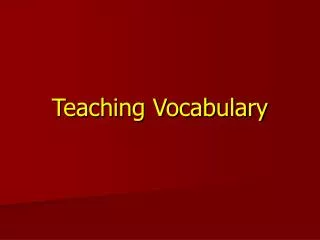 Teaching Vocabulary