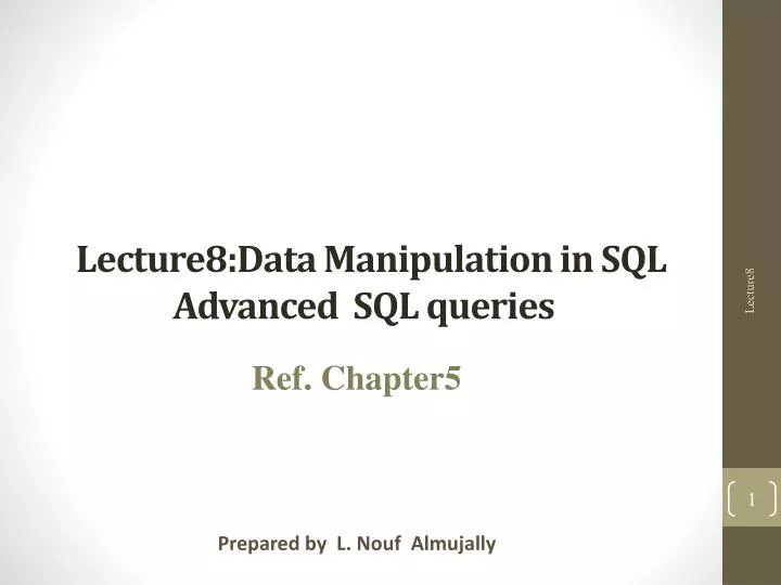 lecture8 data manipulation in sql advanced sql queries