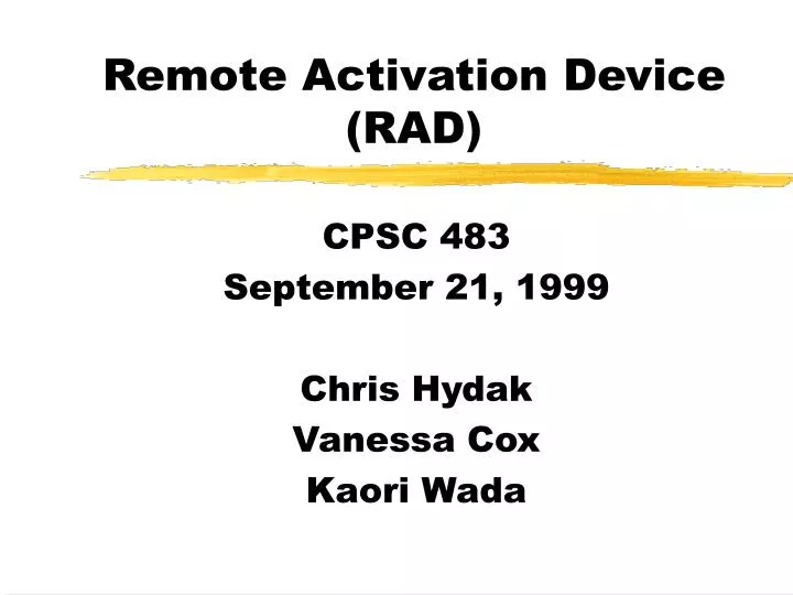 remote activation device rad
