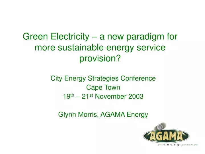 green electricity a new paradigm for more sustainable energy service provision