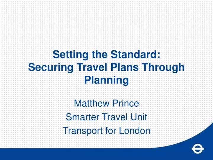 setting the standard securing travel plans through planning