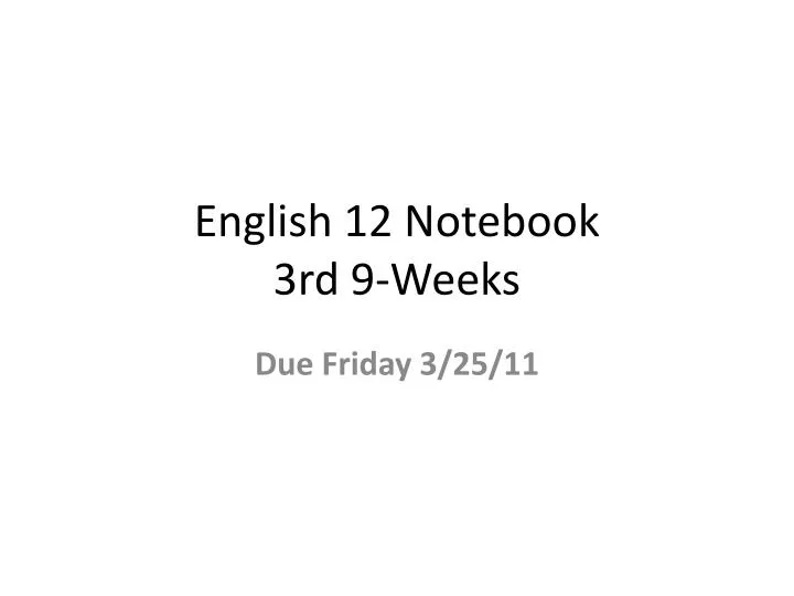 english 12 notebook 3rd 9 weeks