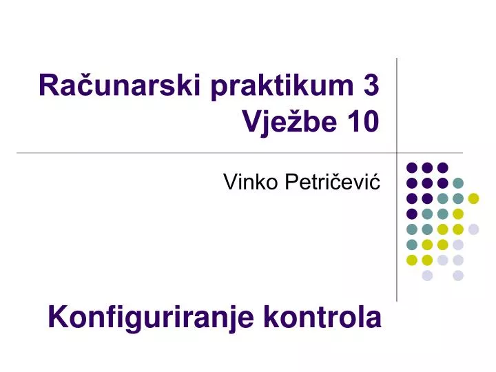 ra unarski praktikum 3 vje be 10