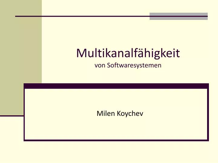 multikanalf higkeit von softwaresystemen