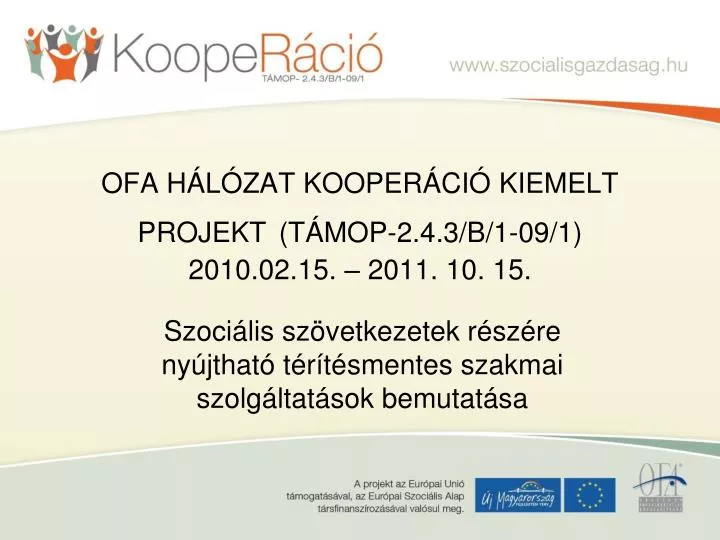 ofa h l zat kooper ci kiemelt projekt t mop 2 4 3 b 1 09 1 2010 02 15 2011 10 15