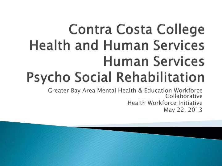 contra costa college health and human services human services psycho social rehabilitation