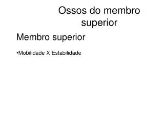 ossos do membro superior