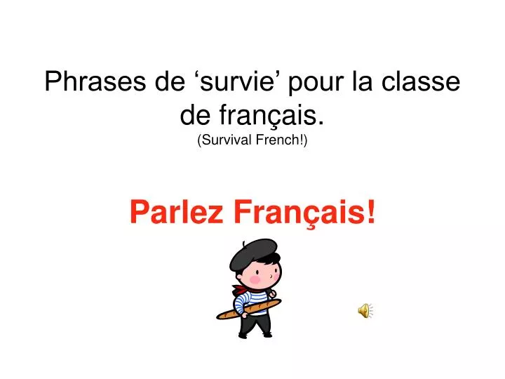 phrases de survie pour la classe de fran ais survival french