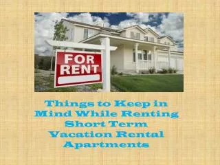 Tips to Rent Short Term Rental Apartments
