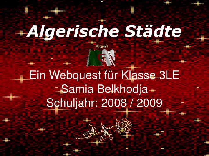 algerische st dte ein webquest f r klasse 3le samia belkhodja schuljahr 2008 2009