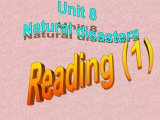 Unit 8 Natural disasters