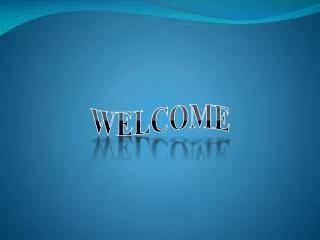 WELCOME