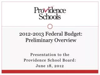 2012-2013 Federal Budget: Preliminary Overview