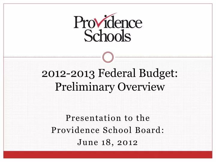 2012 2013 federal budget preliminary overview