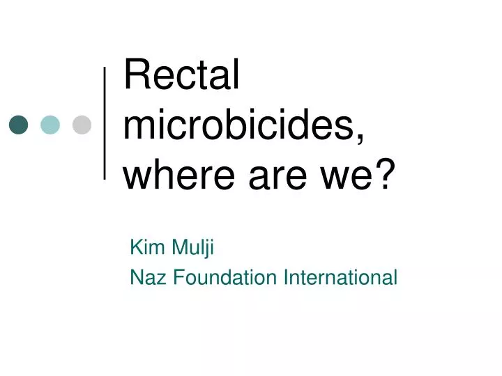 rectal microbicides where are we