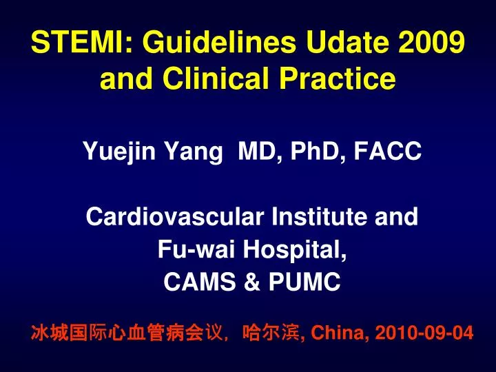 stemi guidelines udate 2009 and clinical practice