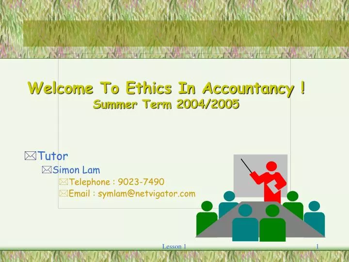 welcome to ethics in accountancy summer term 2004 2005