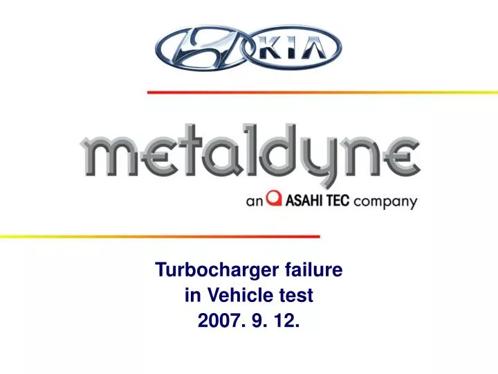 turbocharger failure in vehicle test 2007 9 12