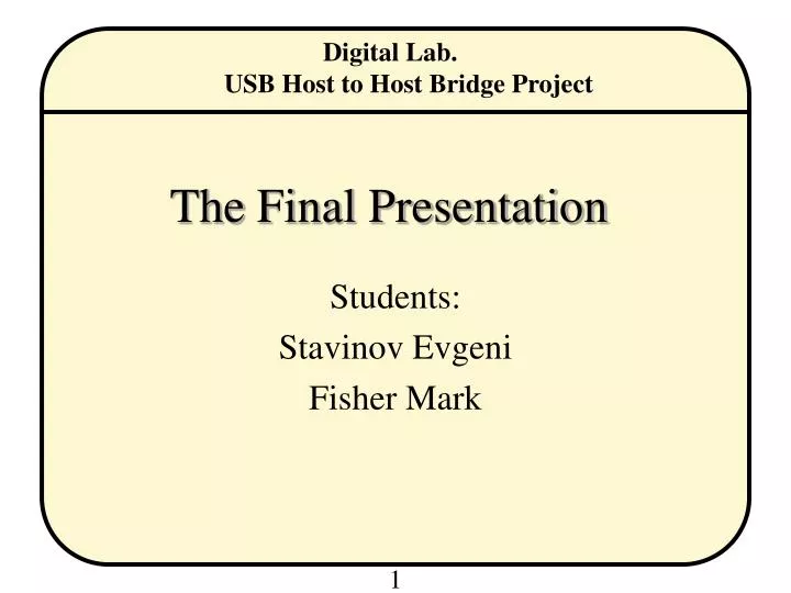 the final presentation