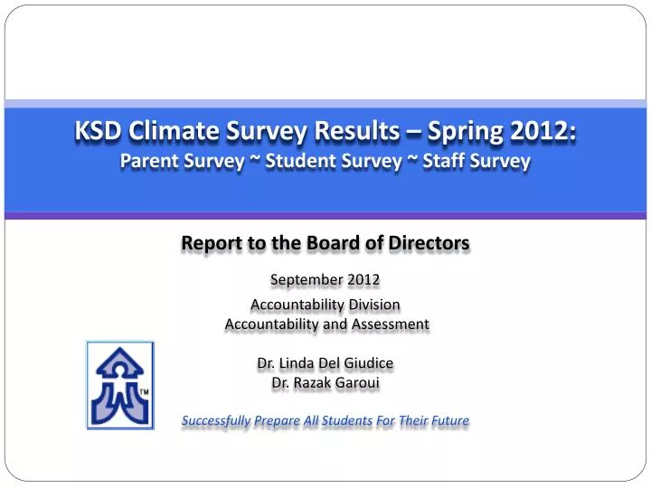 ksd climate survey results spring 2012 parent survey student survey staff survey