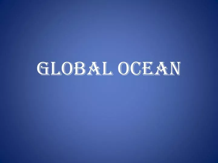 global ocean