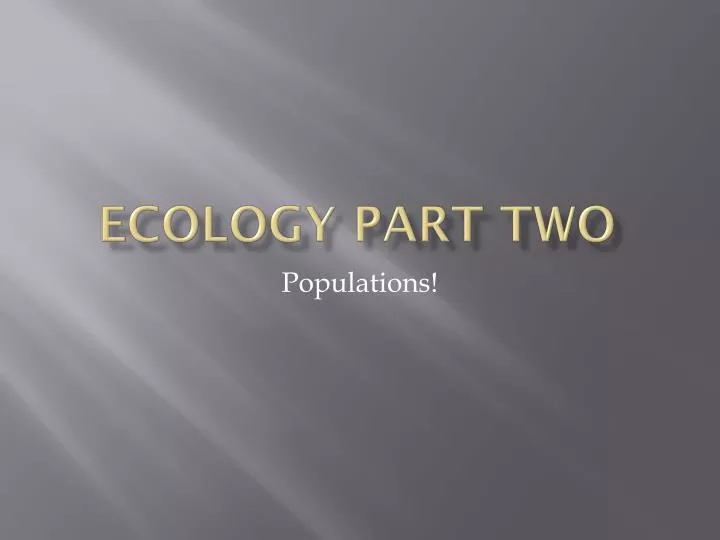 ecology part two