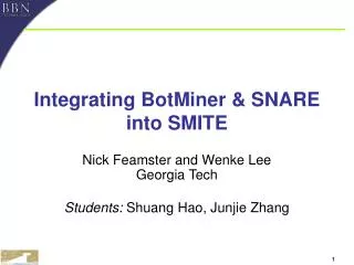 Integrating BotMiner &amp; SNARE into SMITE