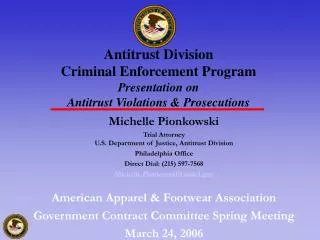 Michelle Pionkowski Trial Attorney U.S. Department of Justice, Antitrust Division