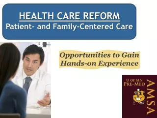 HEALTH CARE REFORM Patient- and Family-Centered Care
