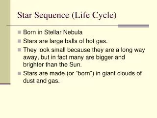 Star Sequence (Life Cycle)