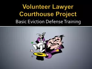 Volunteer Lawyer Courthouse Project
